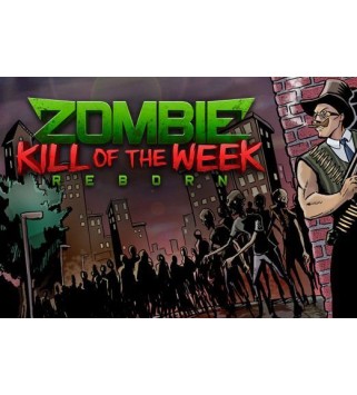 Zombie Kill of the Week - Reborn Steam Key GLOBAL